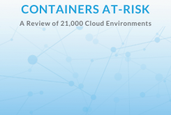 Containers At-Risk : A Review of 21,000 Cloud Environments