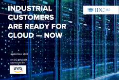 Industrial Customers are Ready for Cloud - Now